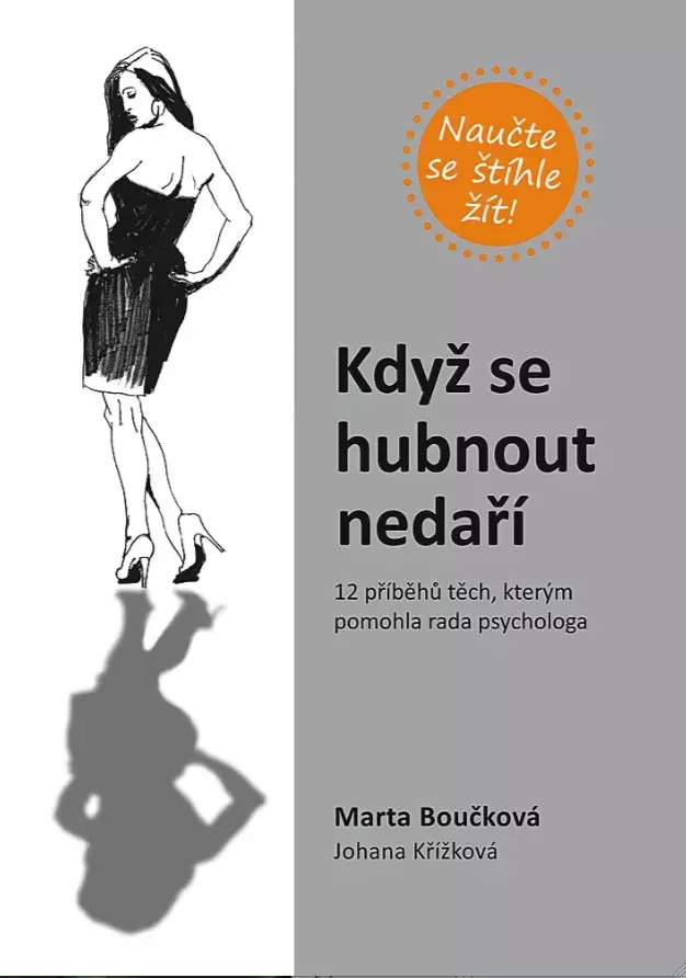 Marta Boučková: Když se hubnout nedaří