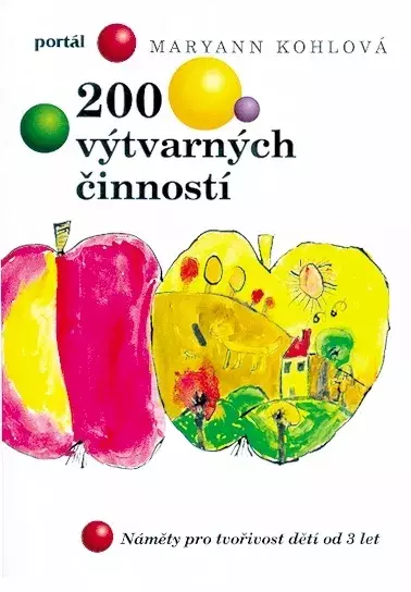 Maryann Kohlová: 200 výtvarných činností