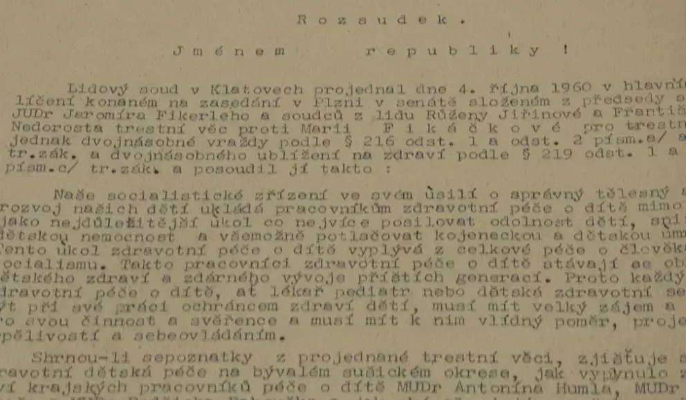 <p>Zdravotní sestra Marie Fikáčková zavraždila dvě nemluvňata, byla odsouzena k trestu smrti</p>
