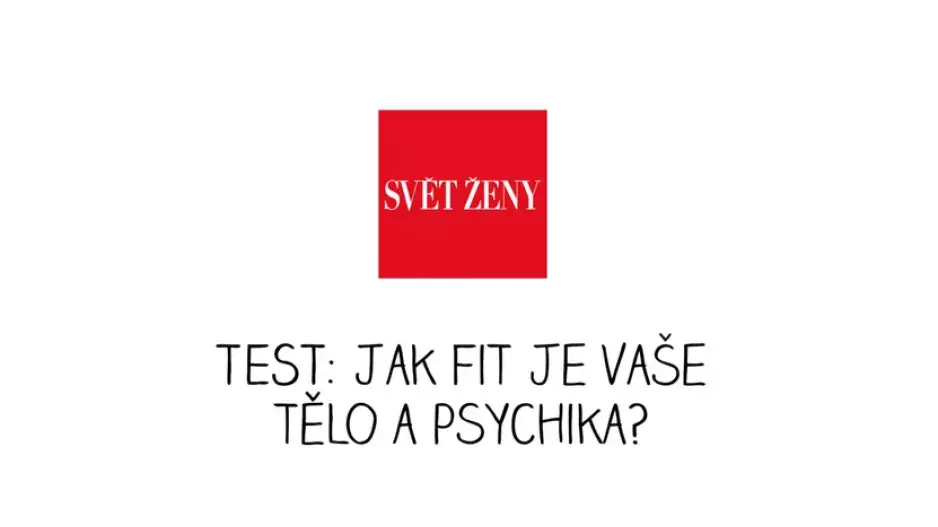 VIDEOTEST: Jak fit je vaše tělo a psychika?