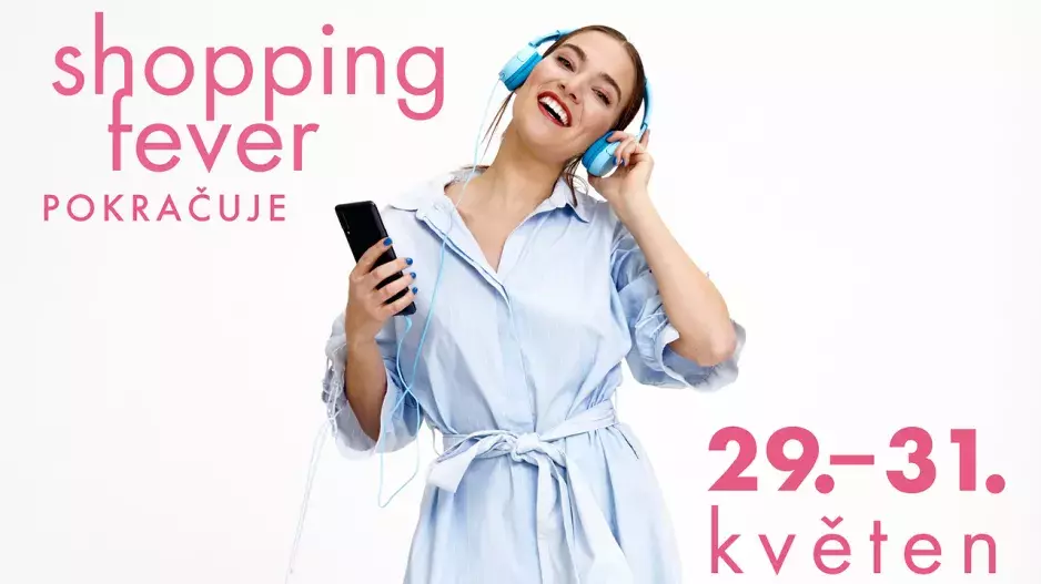 DRUHÁ VLNA SHOPPING FEVER